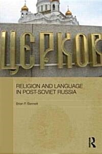 Religion and Language in Post-Soviet Russia (Hardcover)