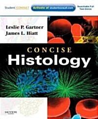 Concise Histology : With STUDENT CONSULT Online Access (Paperback)