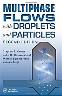 Multiphase Flows with Droplets and Particles (Hardcover, 2)