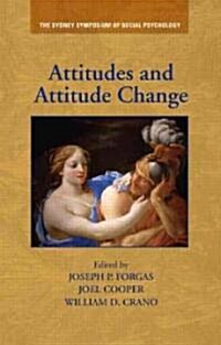 The Psychology of Attitudes and Attitude Change (Hardcover)