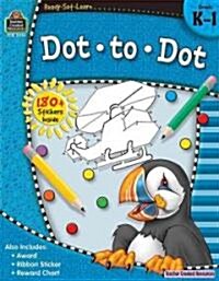 Ready-Set-Learn: Dot to Dot Grd K-1 (Paperback)