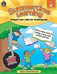 Summertime Learning, Second Edition (Prep. for Gr. K) (Paperback, 2)