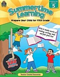 Summertime Learning, Second Edition (Prep. for Gr. 5) (Paperback, 2)
