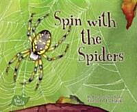 Spin with the Spiders (Library Binding)