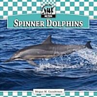 Spinner Dolphins (Library Binding)