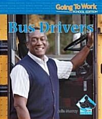 Bus Drivers (Library Binding)