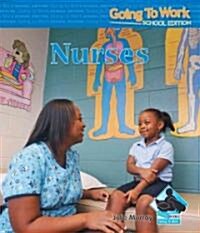 Nurses (Library Binding)