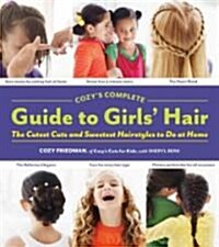 Cozys Complete Guide to Girls Hair (Spiral)