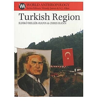 Turkish Region: Culture and Civilization on the East Black Sea Coast (Paperback)