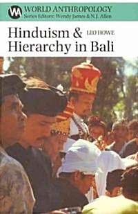 Hinduism and Hierarchy in Bali (Paperback, New)