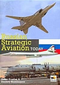 Russian Strategic Aviation Today (Hardcover)