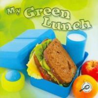 My Green Lunch (Paperback)