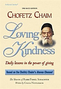 Loving Kindness: Daily Lessons in the Power of Giving (Hardcover)