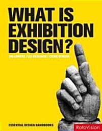 What Is Exhibition Design? (Paperback)
