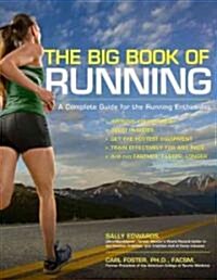 Be a Better Runner: Real World, Scientifically-Proven Training Techniques That Will Dramatically Improve Your Speed, Endurance, and Injury (Paperback)
