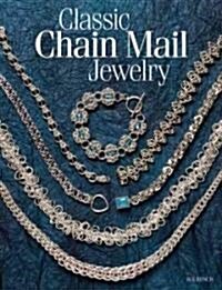 Classic Chain Mail Jewelry (Paperback)