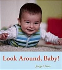 Look Around, Baby! (Board Books)