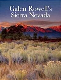 Galen Rowells Sierra Nevada (Hardcover)