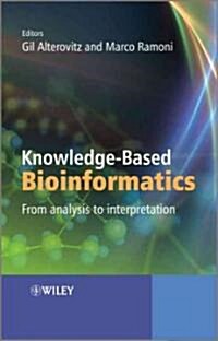 Knowledge-Based Bioinformatics (Hardcover)