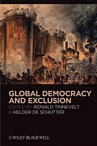 Global Democracy and Exclusion (Paperback)