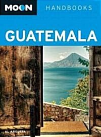 Moon Handbooks Guatemala (Paperback, 3rd)