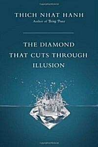 The Diamond That Cuts Through Illusion (Paperback, Revised)