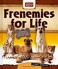 Frenemies for Life: Cheetahs and Anatolian Shepherd Dogs (Library Binding)