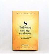 The Boy Who Came Back from Heaven (Hardcover)