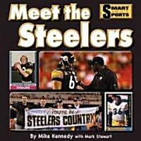 Meet the Steelers (Library Binding)