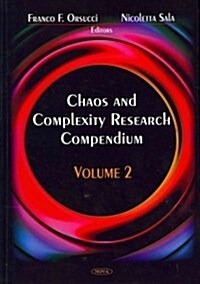 Chaos & Complexity Reasearch Compendiumv. 2 (Hardcover, UK)