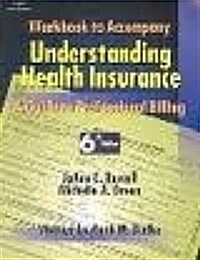 Understanding Health Insurance: A Guide to Professional Billing (Paperback, 6th Wrkbk)
