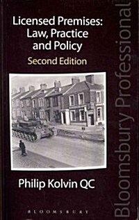 Licensed Premises: Law, Practice and Policy (Paperback, 2, Revised)