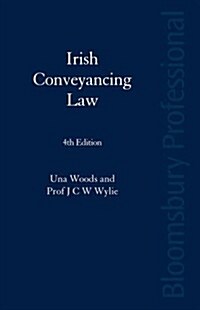 Irish Conveyancing Law (Hardcover, 4 Revised edition)