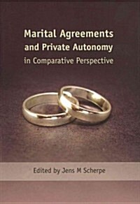 Marital Agreements and Private Autonomy in Comparative Perspective (Hardcover)