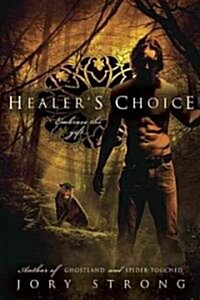 Healers Choice (Paperback)