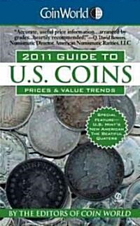 Coin World Guide to U.S. Coins: Prices & Value Trends (Mass Market Paperback, 23, 2011)