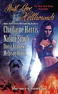 Must Love Hellhounds (Mass Market Paperback, Reprint)