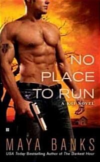 No Place to Run (Mass Market Paperback)