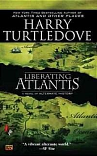 Liberating Atlantis (Mass Market Paperback, Reprint)