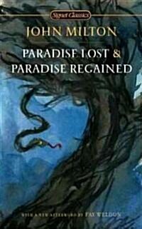 Paradise Lost and Paradise Regained (Mass Market Paperback, Reprint)