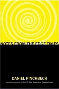 Notes from the Edge Times (Hardcover)