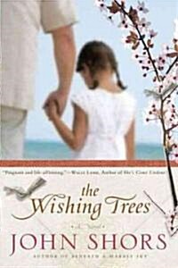 The Wishing Trees (Paperback, 1st)