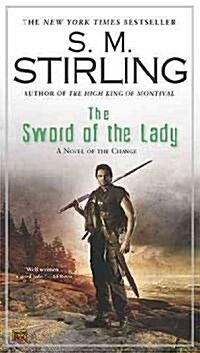 The Sword of the Lady (Mass Market Paperback, Reprint)
