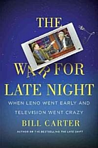 The War for Late Night (Hardcover)