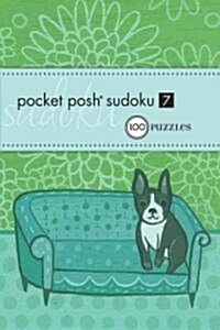 Pocket Posh Sudoku 7: 100 Puzzles (Paperback, Original)