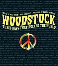 Woodstock: Three Days That Rocked the World (Paperback)
