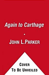 Again to Carthage (Paperback, Reprint)