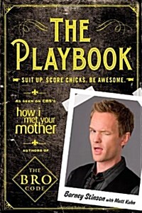 The Playbook: Suit Up. Score Chicks. Be Awesome. (Paperback)