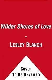 Wilder Shores of Love (Paperback)