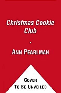 The Christmas Cookie Club (Paperback)